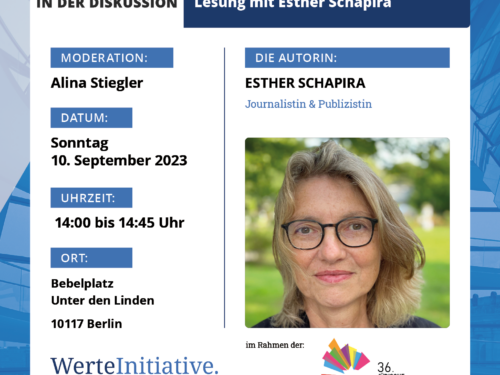 10.9.2023: Werte(Initiative) in der Diskussion und Jüdische Kulturtage Berlin laden zur Lesung mit Esther Schapira